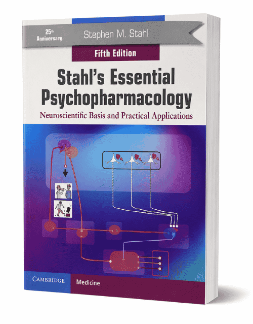 Stahl’s Essential Psychopharmacology 5th Edition by Stephen M Stahl