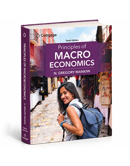 Principles of Macroeconomics 10th Edition by N. Gregory Mankiw